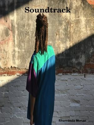 Soundtrack by Monae, Rhamonda