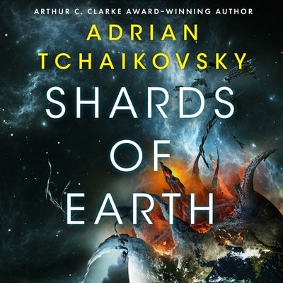 Shards of Earth by Tchaikovsky, Adrian