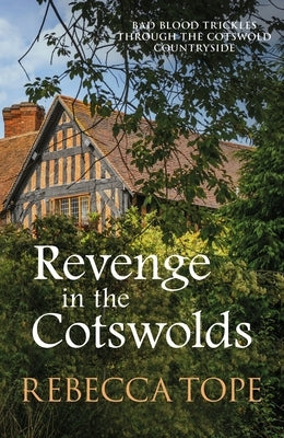 Revenge in the Cotswolds by Tope, Rebecca