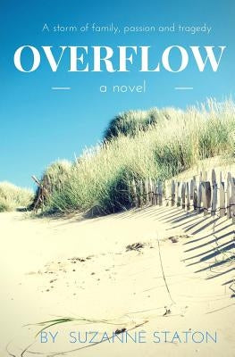 Overflow by Staton, Suzanne
