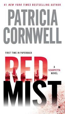 Red Mist: Scarpetta (Book 19) by Cornwell, Patricia