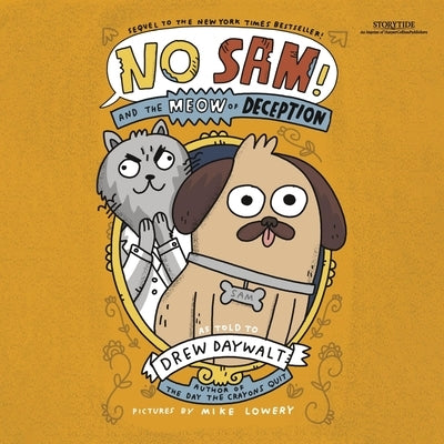 No Sam! and the Meow of Deception by Daywalt, Drew