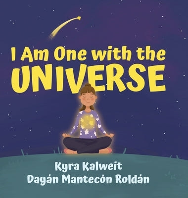 I Am One with the Universe by Kalweit, Kyra
