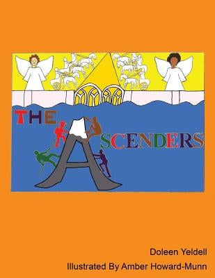 The Ascenders by Yeldell, Doleen