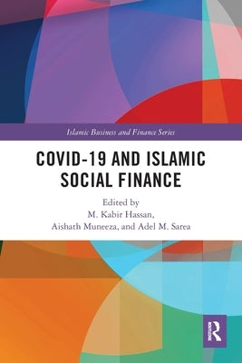 Covid-19 and Islamic Social Finance by Hassan, M. Kabir