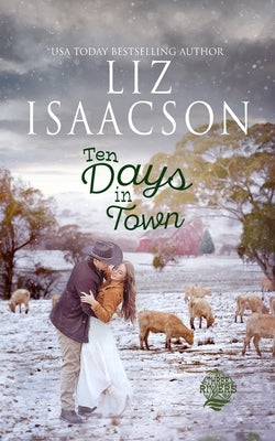 Ten Days in Town by Isaacson, Liz