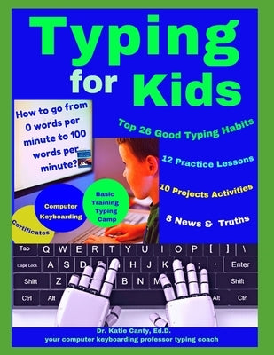 Typing for Kids by Canty Ed D., Katie