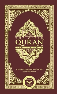 The Clear Quran-English Only2 Column LayoutHardcover by Khattab, Mustafa