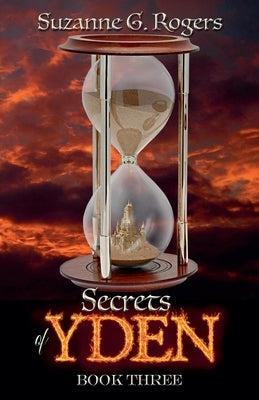 Secrets of Yden by Rogers, Suzanne G.