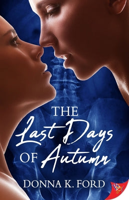 The Last Days of Autumn by Ford, Donna K.