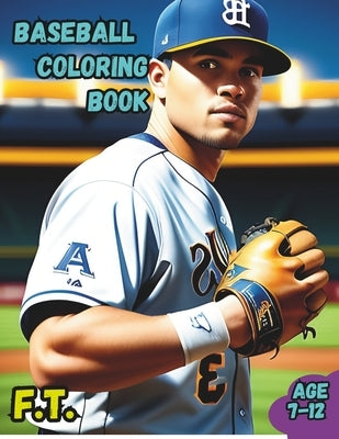 BASEBALL Coloring Book by T, F.