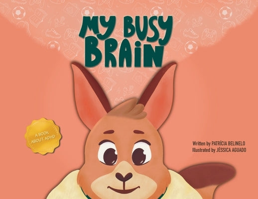 My Busy Brain by Belinelo, Patricia