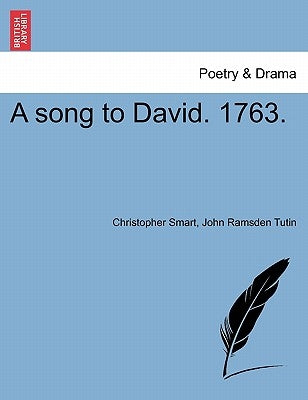 A Song to David. 1763. by Smart, Christopher