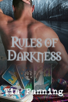 Rules of Darkness by Fanning, Tia