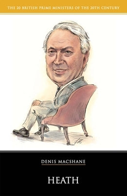 Heath by MacShane, Denis