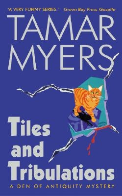 Tiles and Tribulations by Myers, Tamar