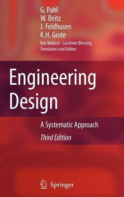 Engineering Design: A Systematic Approach by Pahl, Gerhard