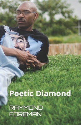 Poetic Diamond by Foreman, Raymond Bert