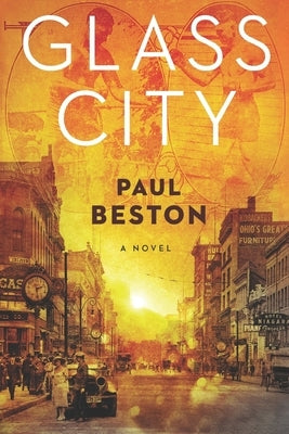Glass City by Beston, Paul