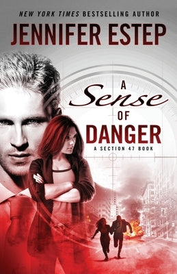 A Sense of Danger by Estep, Jennifer