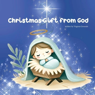 Christmas Gift from God by Grounds, Virginia