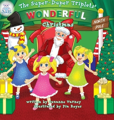 Wonderful Christmas: The Super-Duper Triplets by Varney, Suzanne