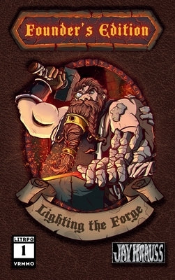 Lighting the Forge by Krauss, Jay