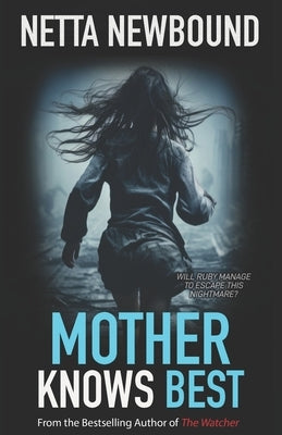 Mother Knows Best by Newbound, Netta