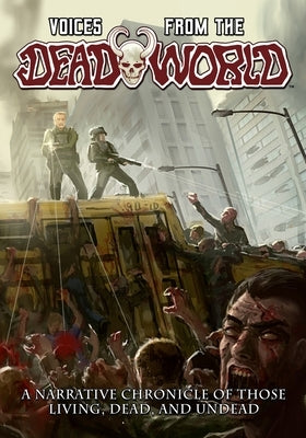 Voices From The Deadworld by Locke, Vince