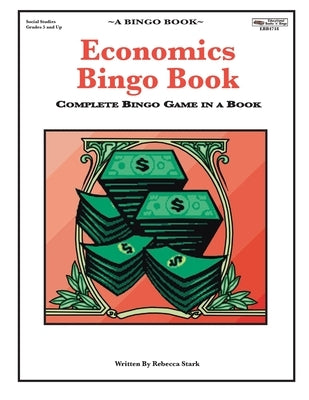 Economics Bingo Book: Complete Bingo Game In A Book by Stark, Rebecca