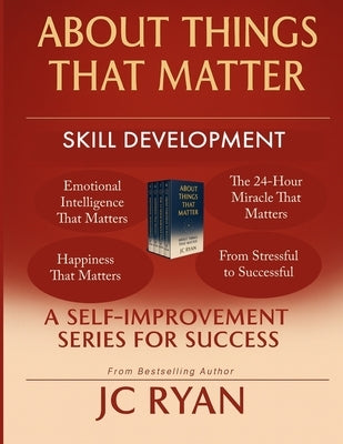 About Things That Matter-Skill Development by Ryan, J. C.