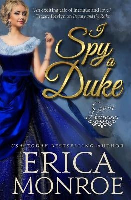 I Spy A Duke by Monroe, Erica