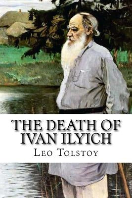 The Death of Ivan Ilyich by Maude, Louise