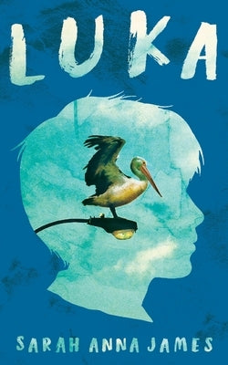 Luka by James, Sarah Anna