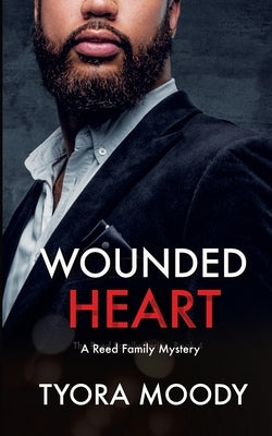 Wounded Heart: A Novella by Moody, Tyora