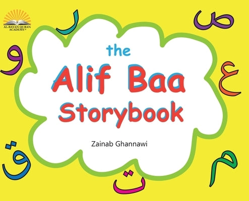 The Alif Baa Storybook by Ghannawi, Zainab