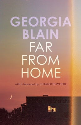 Far from Home by Blain, Georgia