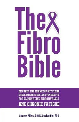The Fibro Bible by Qiu, Xuelan