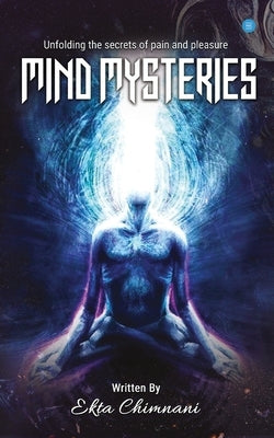 Mind Mysteries by Chimnani, Ekta
