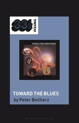 Chain's Toward the Blues by Beilharz, Peter