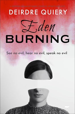 Eden Burning by Quiery, Deirdre
