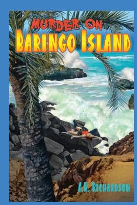 Murder on Baringo Island by Richardson, A. H.