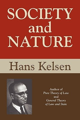 Society and Nature by Kelsen, Hans