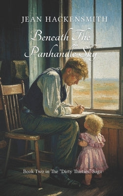Beneath The Panhandle Sky by Hackensmith, Jean
