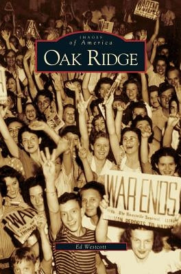 Oak Ridge by Westcott, Ed