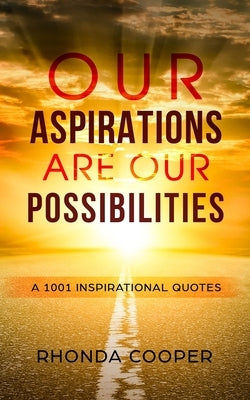 Our Aspirations are Our Possibilities by Cooper, Rhonda