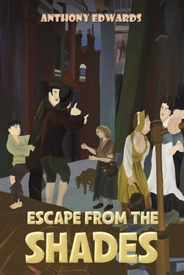 Escape from the Shades by Edwards, Anthony