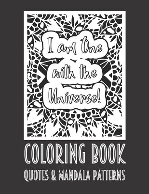 Coloring Book QUOTES & MANDALA PATTERNS: Spiritual Quotes To Color Adults Kids Coloring Book Luxurious MATTE Cover God Gifts For Women Men by Color V., Vibe Of