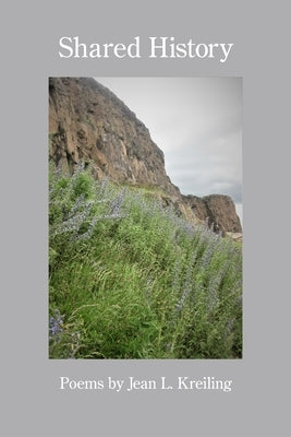 Shared History by Kreiling, Jean L.