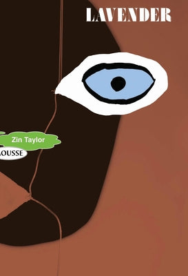 Zin Taylor: Lavender Glass by Taylor, Zin